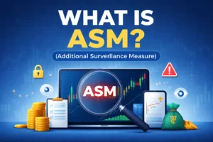 What is ASM (Additional Surveillance Measure) in stock market India explained with stock chart and surveillance concept